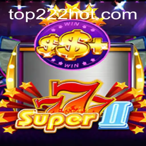 A Fascinante Experiência de Jogo com Super777II e 222HOT.com